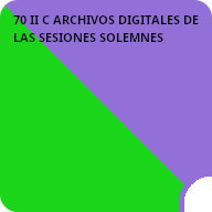 70 2 C Archivos digitales de las sesiones solemnes