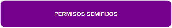 PERMISOS SEMIFIJOS